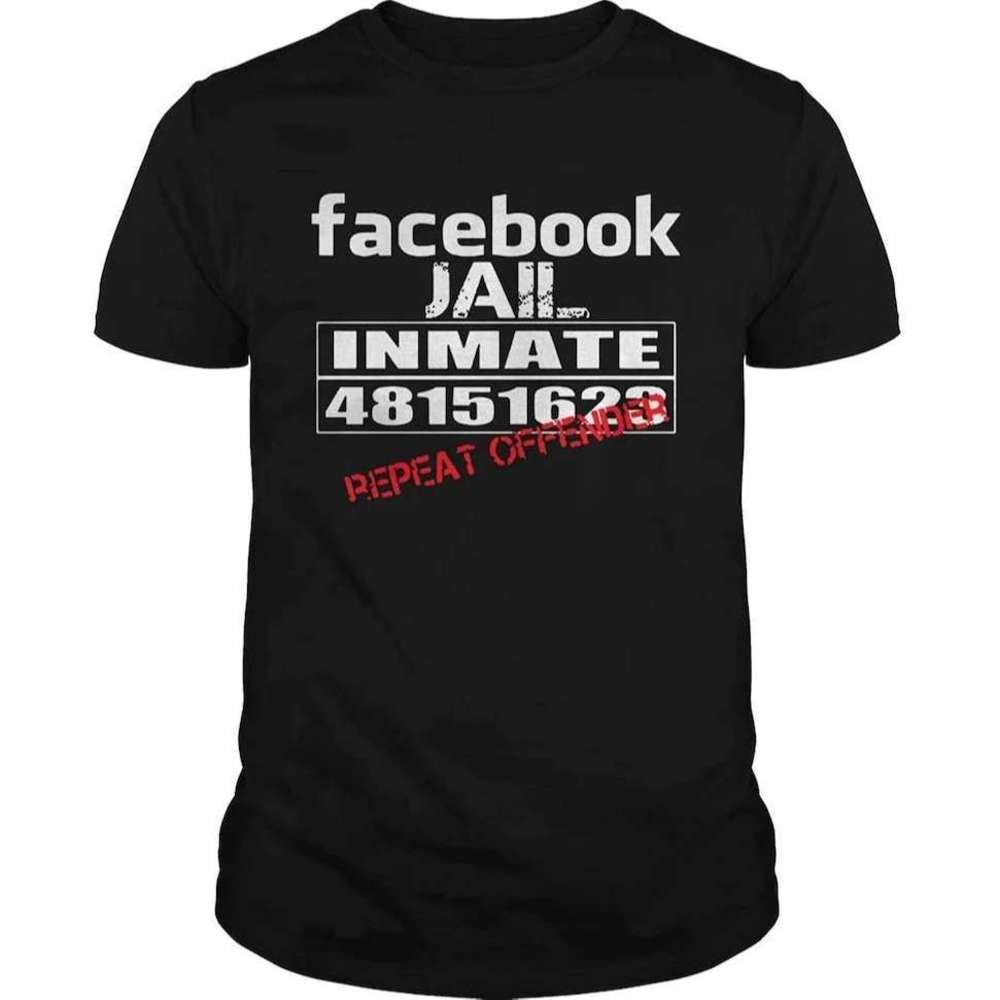 Facebook Jail Inmate 48151623 Repeat Offender Unisex T Shirt